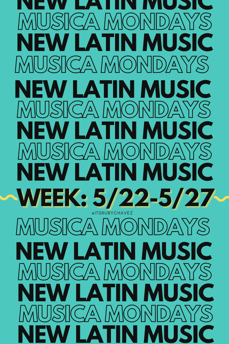 Musica Mondays 5/22-5/27