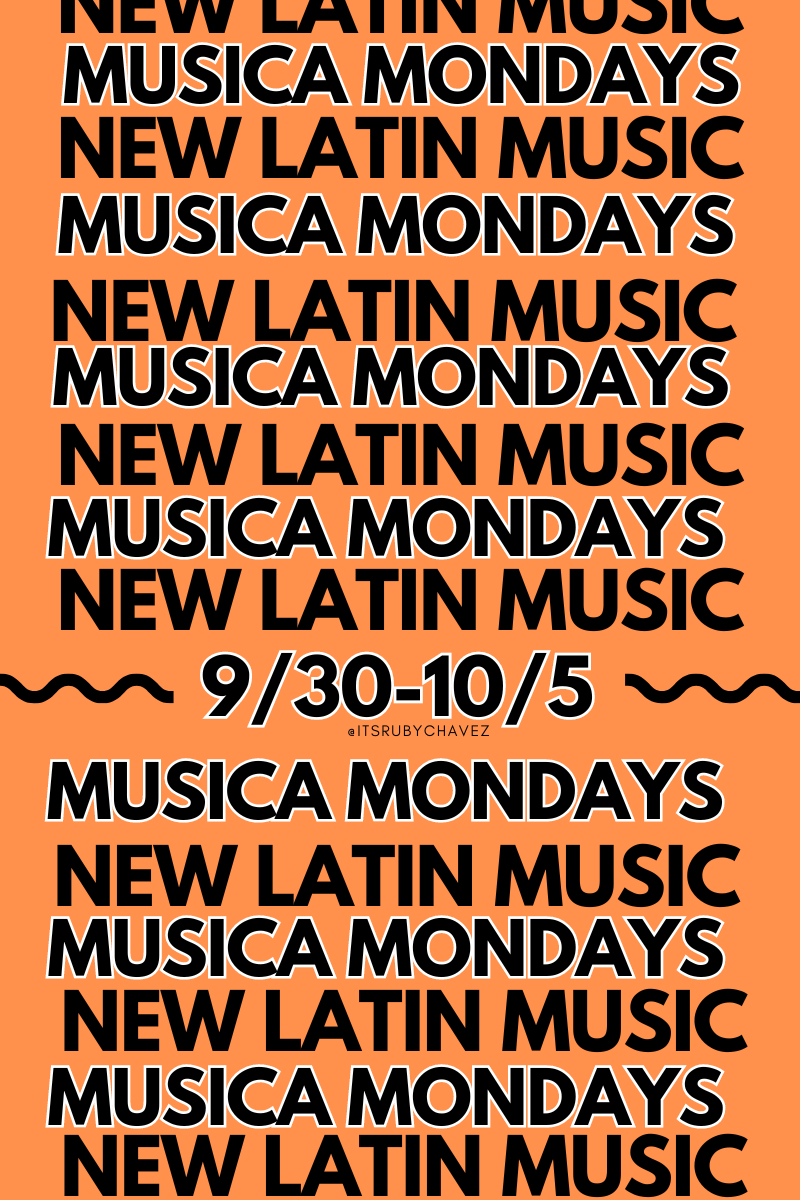 New Latin Music Releases: Songs You Can’t&nbsp;Miss